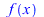f(x); 